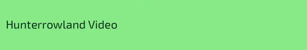 Hunterrowland Video